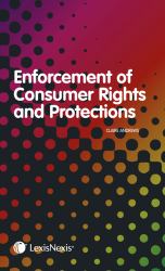 Enforcement of Consumer Protection Legislation : Law and Practice