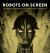 Robots on Screen : Artificial Intelligence in a Century of Cinema