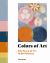 Colors of Art : The Story of Art in 80 Palettes