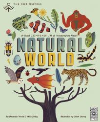 Curiositree: Natural World : A Visual Compendium of Wonders from Nature