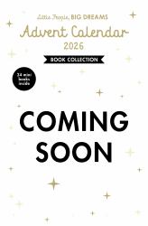 Little People, BIG DREAMS: Advent Calendar Book Collection : 2026 Edition