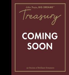 Little People, BIG DREAMS: Treasury : 50 Stories from Brilliant Dreamers