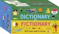 Dictionary or Fictionary? : A Word Game for All the Family: Bluff Your Way to Victory