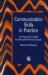 Communication Skills in Practice : A Practical Guide for Health Professionals