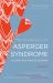 The Other Half of Asperger Syndrome (Autism Spectrum Disorder) : A Guide to Living in an Intimate Relationship with a Partner Who Is on the Autism Spectrum Second Edition