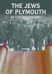The Jews of Plymouth : An Illustrated History