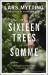 The Sixteen Trees of the Somme