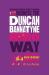 Unauthorized Guide To Doing Business the Duncan Bannatyne Way