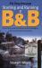 Starting and Running a B and B : A Practical Guide to Setting up and Managing a Bed and Breakfast Business