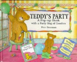 Teddy's Party : A Pop-Up Book with a Party Bag of Goodies