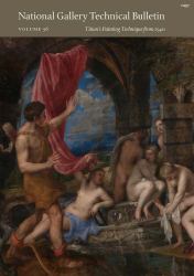National Gallery Technical Bulletin : Volume 36, Titian's Painting Technique From 1540