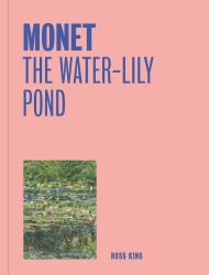 Monet: the Water-Lily Pond