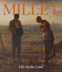 Millet : Life on the Land