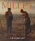 Millet : Life on the Land
