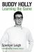 Buddy Holly : Learning the Game