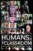 Humans in the Classroom : Exploring the Lives of Extraordinary Teachers