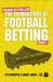 The Foundations of Football Betting : A Premier Betting Guide
