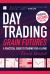 Day Trading Grain Futures : A Practical Guide to Trading for a Living