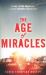 The Age of Miracles The Age of Miracles