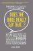 Does the Bible Really Say That? : Challenging Our Assumptions in the Light of Scripture