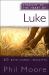 Straight to the Heart of Luke : 60 Bite-Sized Insights
