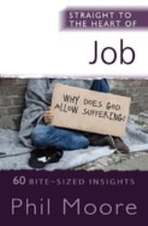 Straight to the Heart of Job : 60 Bite-Sized Insights