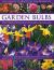 The Complete Practical Handbook of Garden Bulbs : How to Create a Spectacular Flowering Garden Throughout the Year in Lawns, Beds, Borders, Boxes, Containers and Hanging Baskets