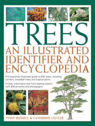 Trees : An Illustrated Identifier and Encyclopedia