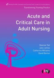 Acute and Critical Care in Adult Nursing