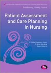 Patient Assessment and Care Planning in Nursing