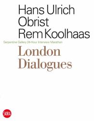 London Dialogues : Serpentine Gallery 24-Hour Interview Marathon