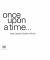 Once upon a Time... : Kata Legrady Graphic Works