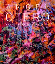Angel Otero : Everything and Nothing