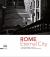 Rome. Eternal City : In the Photograph Collection of the Royal Institute of British Architects