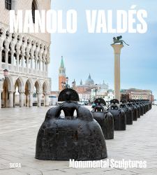 Manolo Valdés: Monumental Sculpture