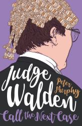 Judge Walden : Call the Next Case