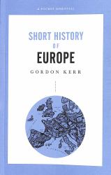 Short History of Europe : A Pocket Essential
