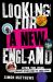 Looking for a New England : Action, Time, Vision: Music, Film and TV 1975 - 1986