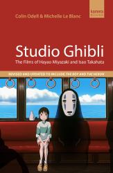 Studio Ghibli : The Films of Hayao Miyazaki and Isao Takahata