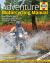 Adventure Motorcycling Manual - 2nd Edition : Everything You Need to Plan and Complete the Journey of a Lifetime
