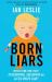 Born Liars