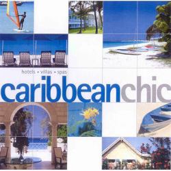 Caribbean Chic Guide 2007