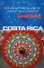 Costa Rica - Culture Smart! : The Essential Guide to Customs and Culture Costa Rica - Culture Smart! : The Essential Guide to Customs and Culture