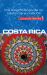 Costa Rica - Culture Smart! Costa Rica - Culture Smart!