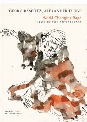 World-Changing Rage : News of the Antipodeans