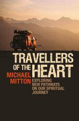 Travellers of the Heart : Christian spirituality and finding a place of Belonging