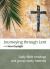 Journeying Through Lent with New Daylight 2020 : Daily Bible Readings and Group Study Material