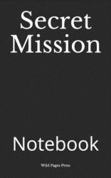 Secret Mission : Notebook