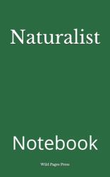 Naturalist : Notebook