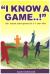 I Know a Game!!! : More Than 60 Instant Action Games. Ages 3-7 I Know a Game!!! : More Than 60 Instant Action Games. Ages 3-7
